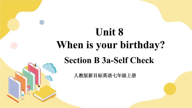 人教版七上英语  Unit 8 Section B 3a-Self Check  课件+教案01