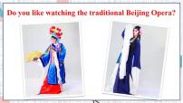 初中英语外研版 (新标准)八年级上册Unit 1 I wanted to see the Beijing Opera.教课内容课件ppt