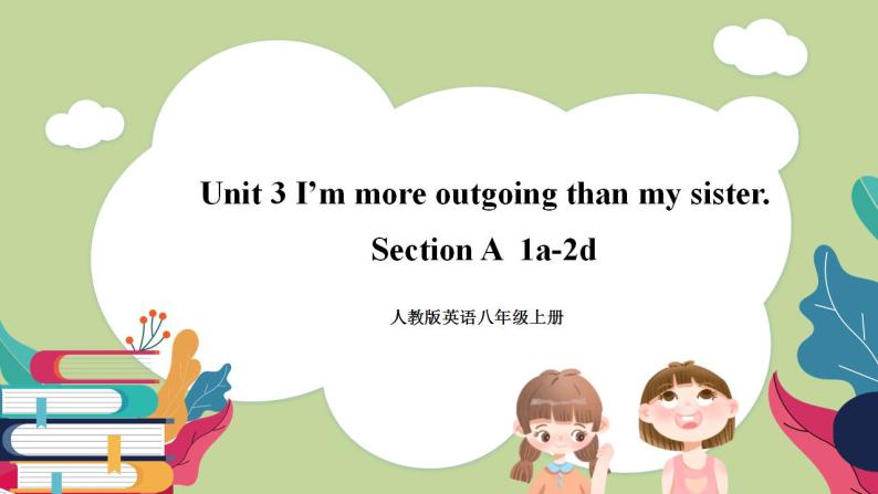 Unit 3SectionA(1a-2d)课件 人教版英语八上01