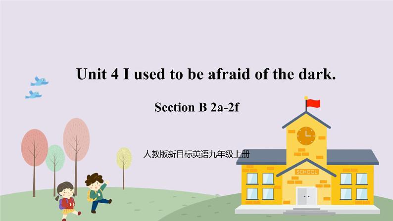 Unit4第4课时Section B 2a-2f第1页