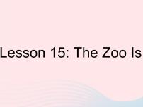 初中英语冀教版八年级下册Lesson 15 The Zoo Is Open作业ppt课件