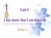 九年级 Unit 9 I like music that I can dance to全单元课件