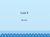 教科版（五四学制）英语七年级上册 Unit 8 Review 课件
