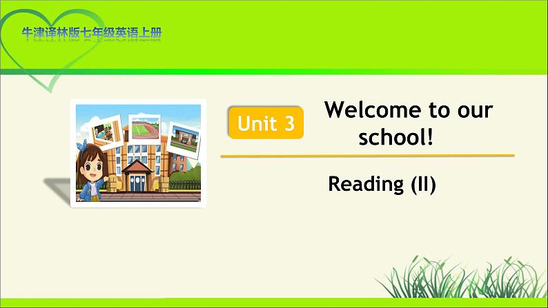 牛津译林版七年级英语上册Unit 3 Reading (II) 示范公开课教学课件01