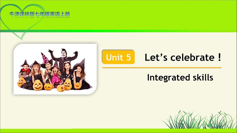 牛津译林版七年级英语上册Unit 5 Integrated skills示范公开课教学课件01