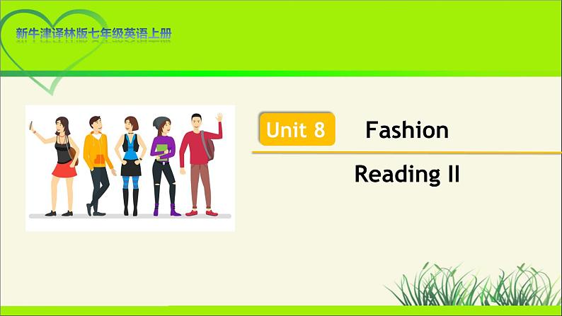 牛津译林版七年级英语上册Unit 8 Reading (Ⅱ) 示范公开课教学课件01