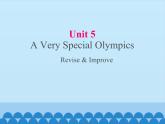 教科版（五四制）英语九年级上册 UNIT 5 A Very Special Olympics Revise & Improve   课件