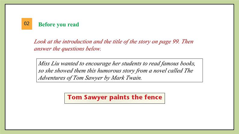 牛津版（深圳&广州）英语九年级上册7.1 Unit 7 The adventures of Tom Sawyer Reading（课件）06