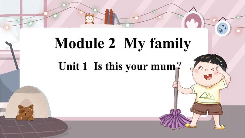 外研版英语七年级上册 Module 2 M2U1 PPT课件+教案01