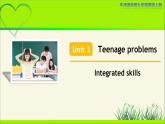 译林版九年级英语上册Unit 3 Teenage problems Integrated skills 示范公开课教学课件