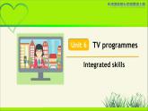 译林版九年级英语上册Unit 6 TV programmes Integrated skills 示范公开课教学课件