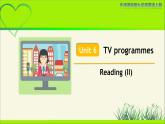 译林版九年级英语上册Unit 6 TV programmes Reading (II) 示范公开课教学课件