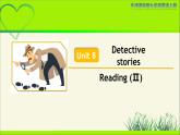 译林版九年级英语上册Unit 8 Detective stories Reading (II) 示范公开课教学课件