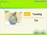 牛津译林版八年级英语下册Unit 2 Travelling Task 示范课教学课件