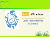 牛津译林版八年级英语上册Unit 5 Wild animals Comic strip & Welcome to the unit 示范公开课教学课件