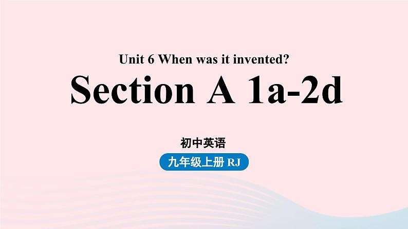 人教英语九年级上Unit6第1课时SectionA1a-2d第1页