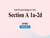 2023九年级英语全册Unit8ItmustbelongtoCarla第1课时SectionA1a_2d上课课件新版人教新目标版