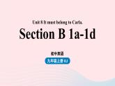 2023九年级英语全册Unit8ItmustbelongtoCarla第4课时SectionB1a_1d上课课件新版人教新目标版