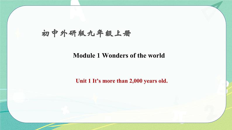 Module 1 Unit 1 课件 外研版九年级英语上册——课件 外研版九年级英语上册01