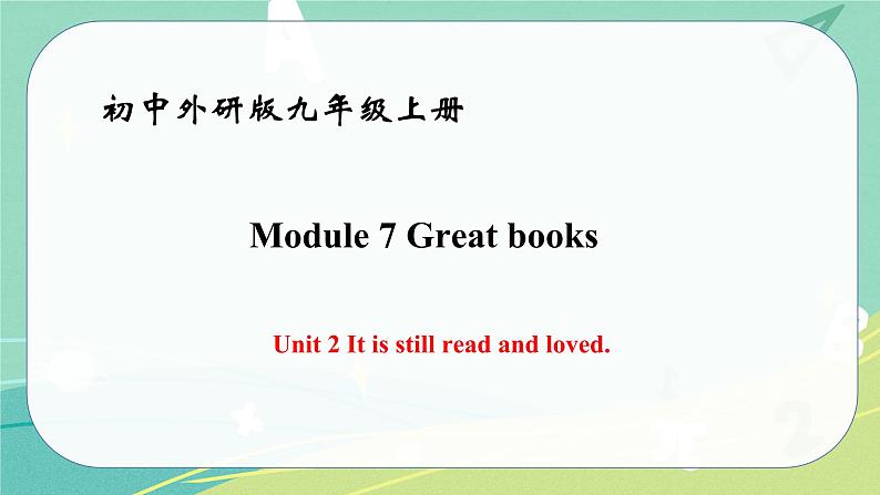 Module 7 Unit 2——课件 外研版九年级英语上册第1页