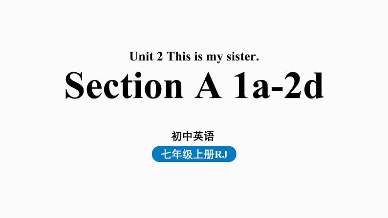 人教新目标七年级英语上册--Unit2第一课时（Section A1a-2d）（精品课件）第1页