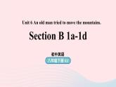 Unit6 An old man tried to move the mountains第4课时SectionB 1a-1d课件（人教新目标版）