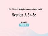 Unit7 What’s the highest mountain in the world第2课时SectionA 3a-3c课件（人教新目标版）