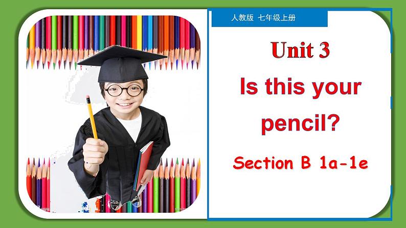 Unit 3 Section B（1a-1e）【课件】-【精品课】 2023-2024学年七年级上册英语教学同步精美课件（人教版）01