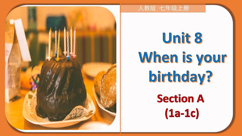 Unit 8 Section A（1a-1c）【课件】-【精品课】 2023-2024学年七年级上册英语教学同步精美课件（人教版）01