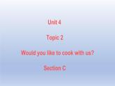 Unit 4 Having fun Topic 2  Would you like to cook with us？Section C-2022-2023學年初中英語仁愛版七年級上冊同步課件