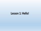 Unit 1 School and friends Lesson 1  Hello!-2022-2023學年初中英語冀教版七年級上冊同步課件