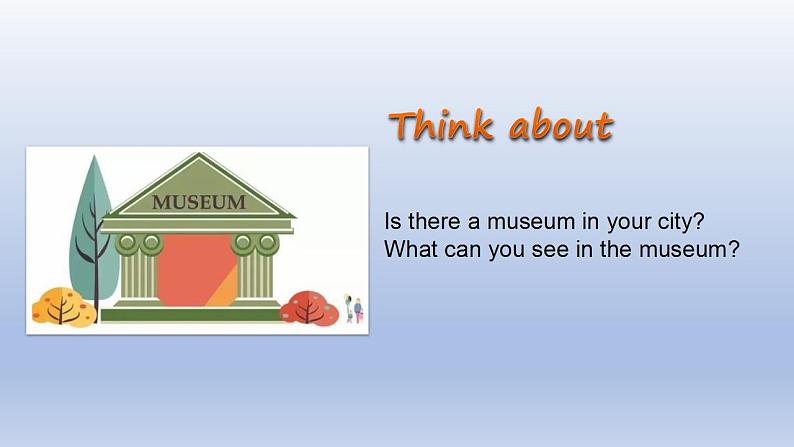 Unit 6 Let’s Go! Lesson 35 Let's Go to the Museum!-2022-2023学年初中英语冀教版七年级上册同步课件03