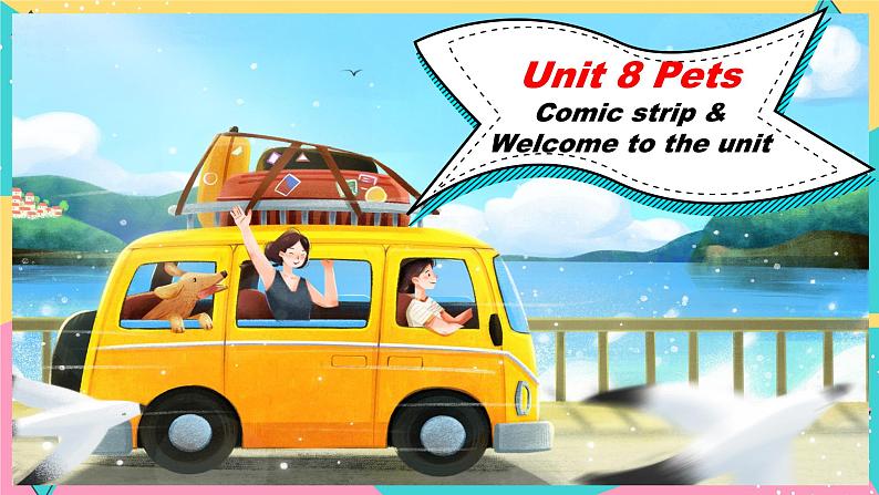 Unit 8 第1课时 Comic strip & Welcome to the unit（课件+素材）牛津译林版七年级英语下册01