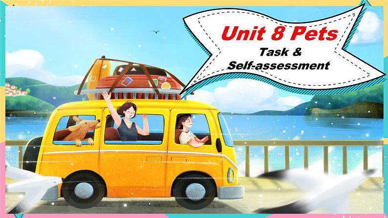 Unit 8 第5课时 Task & Self-assessment第1页