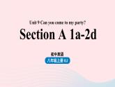 Unit9 Can you come to my party第1课时SectionA1a-2d课件（人教新目标版）