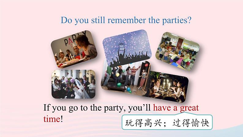 Unit10 If you go to the party, you’ll have a great time第1课时SectionA1a-2d课件（人教新目标版）07