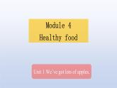Module 4 Healthy food Unit 1-2022-2023学年初中英语外研版七年级上册课件