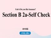 Unit6 Do you like bananas第四课时SectionB2a_SelfCheck课件（人教新目标版）