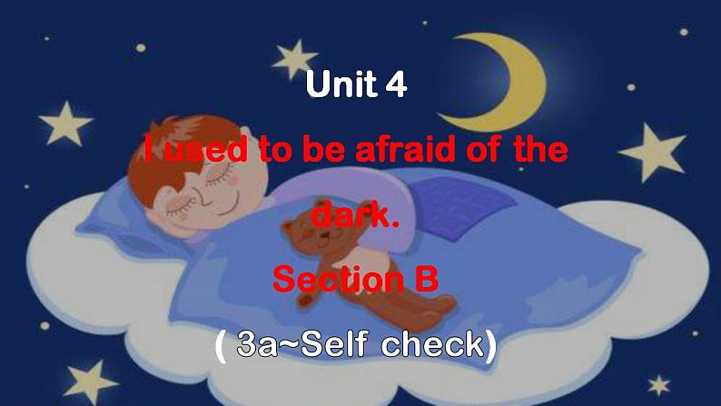 Unit 4 第6课时 (Section B 3a-self check)（教学课件）-2023-2024学年九年级英语全一册同步备课系列（人教新目标Go For It!）01