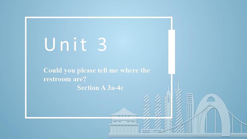 【核心素养目标】人教版初中英语九年级全册 Unit 3 Could you please tell me where the restrooms are SectionA 3a-3b课件+教案+同步分层练习（含反思和答案）01