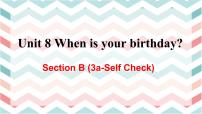 初中英语人教新目标 (Go for it) 版七年级上册Unit 8 When is your birthday?Section B课前预习ppt课件