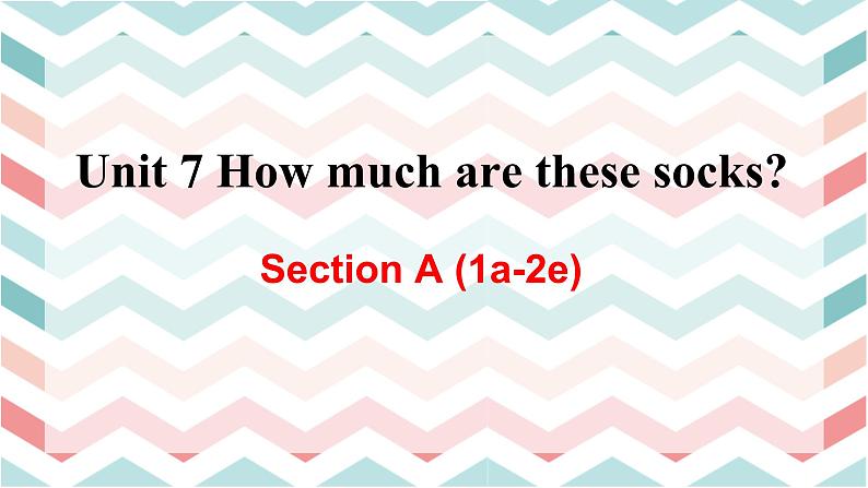 Unit 7 Section A (1a-2e)第1页