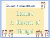 冀教版英语九年级Lesson 8  A Universe of Thought（课件PPT）