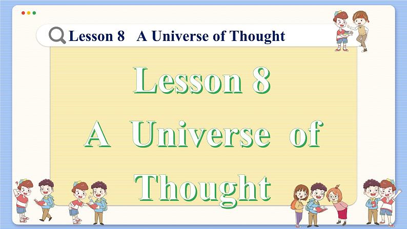 冀教版英语九年级Lesson 8  A Universe of Thought（课件PPT）02