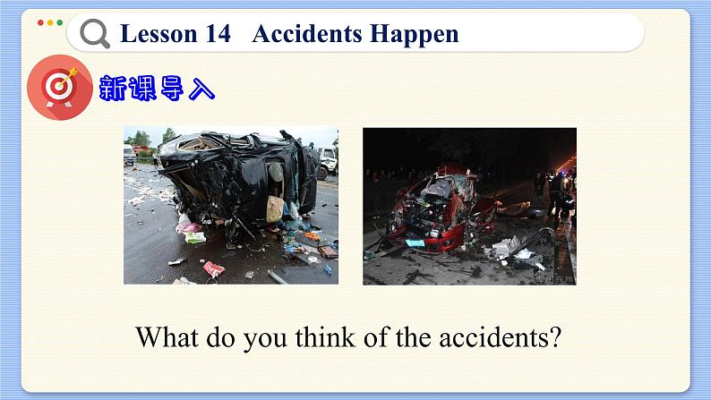 冀教版英语九年级Lesson 14  Accidents Happen（课件PPT）05