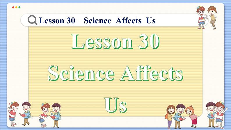 冀教版英语九年级Lesson 30  Science Affects Us（课件PPT）02