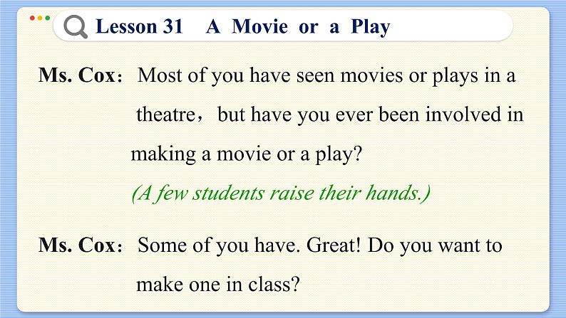 冀教版英语九年级Lesson 31  A Movie or a Play（课件PPT）08