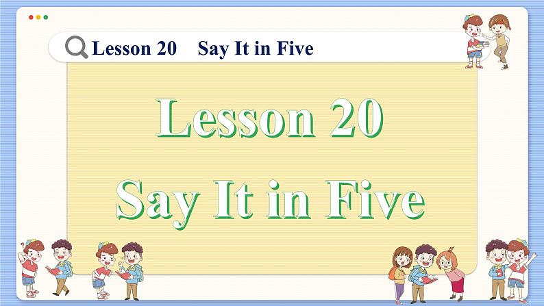 冀教版英语九年级Lesson 20  Say It in Five（课件PPT）02