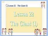 冀教版英语九年级Lesson 22  The Giant (I)（课件PPT）