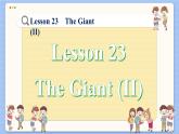 冀教版英语九年级Lesson 23  The Giant (II)（课件PPT）